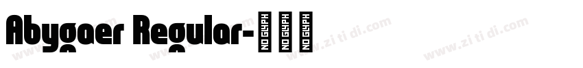 Abygaer Regular字体转换